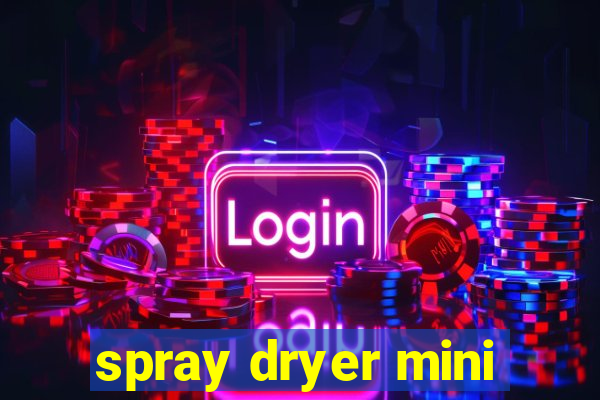 spray dryer mini